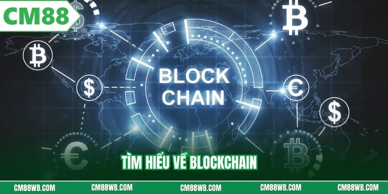 Tìm hiểu về blockchain